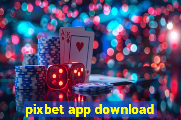 pixbet app download