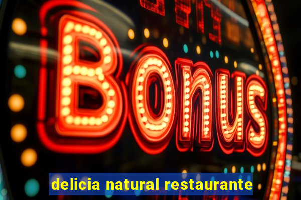 delicia natural restaurante