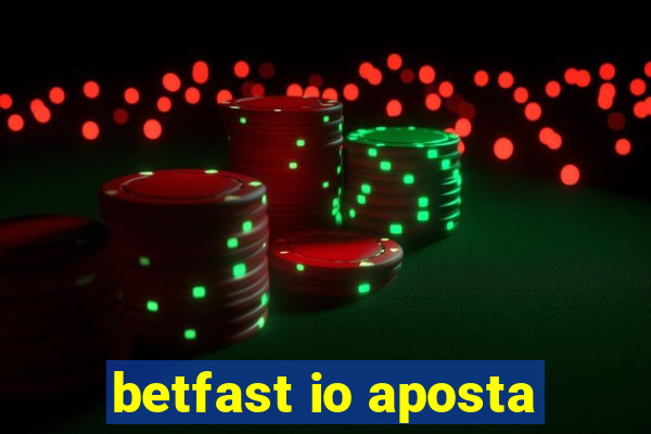 betfast io aposta