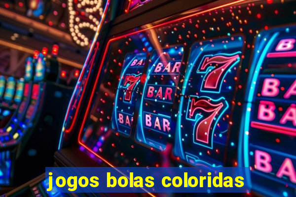 jogos bolas coloridas