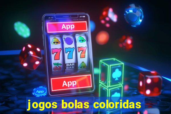 jogos bolas coloridas