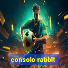 consolo rabbit