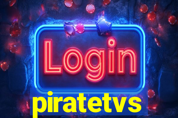 piratetvs