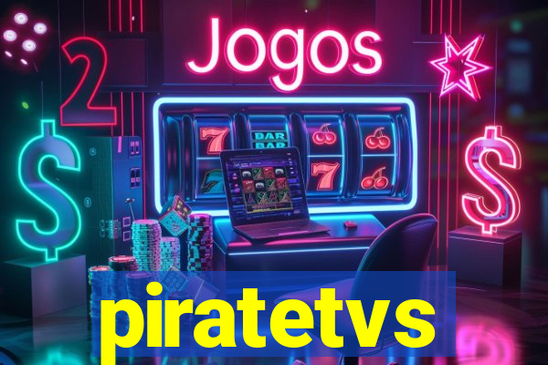 piratetvs