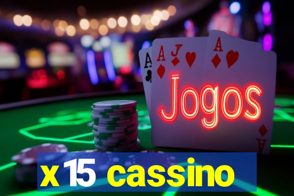 x15 cassino