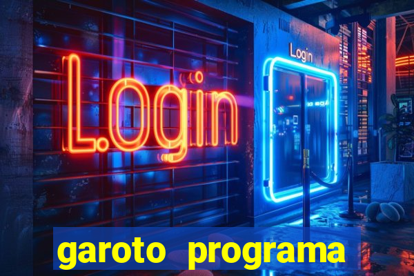 garoto programa zona leste