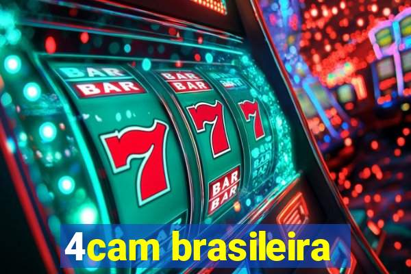 4cam brasileira