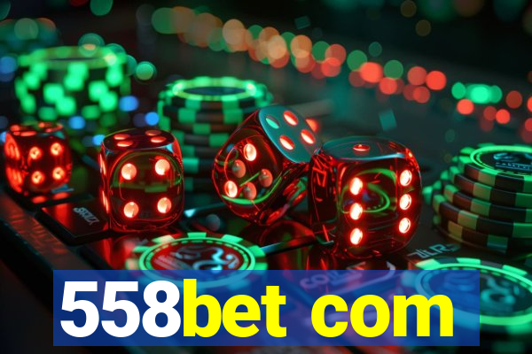 558bet com