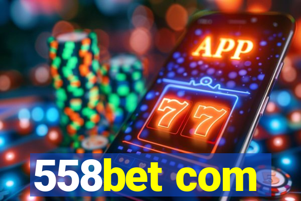 558bet com