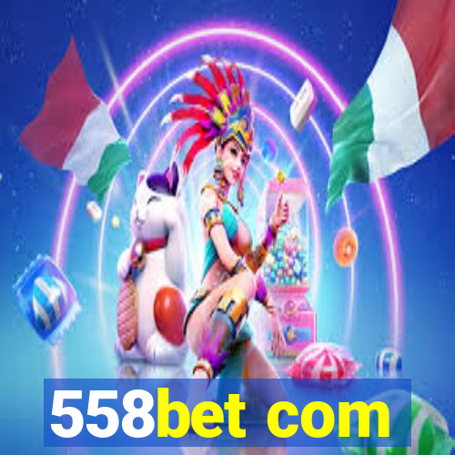 558bet com