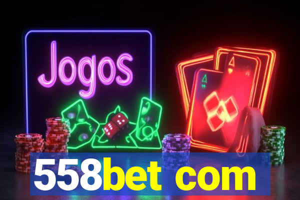 558bet com