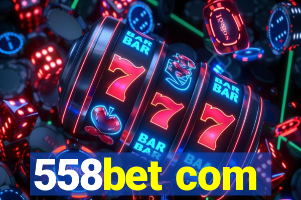 558bet com