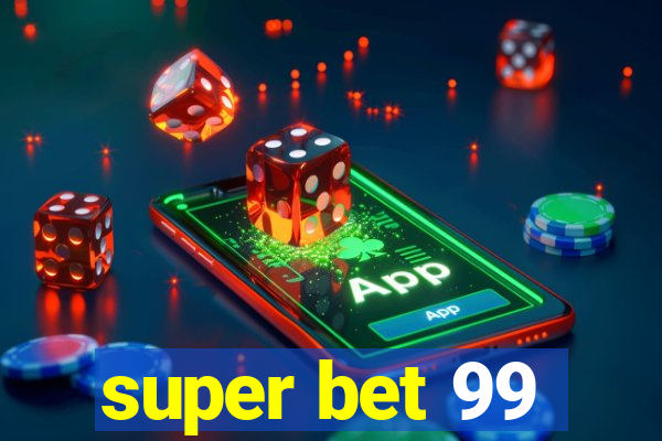 super bet 99