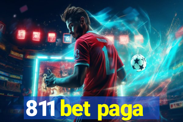 811 bet paga