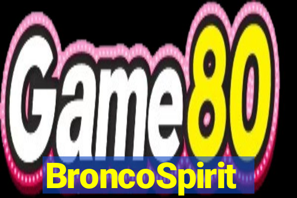 BroncoSpirit