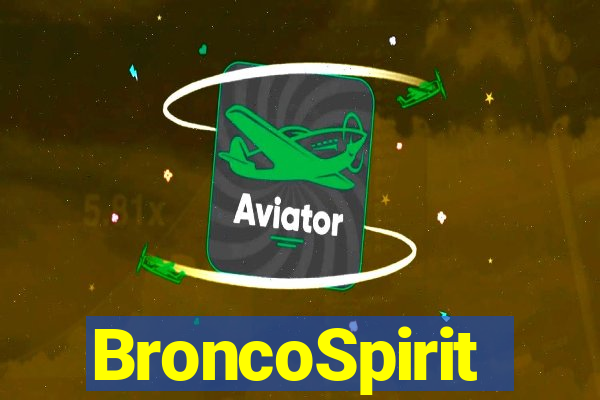 BroncoSpirit