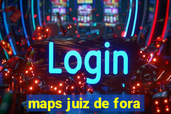 maps juiz de fora