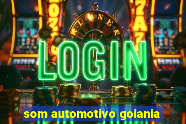 som automotivo goiania