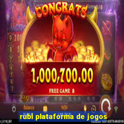 rubi plataforma de jogos