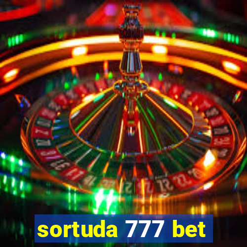 sortuda 777 bet