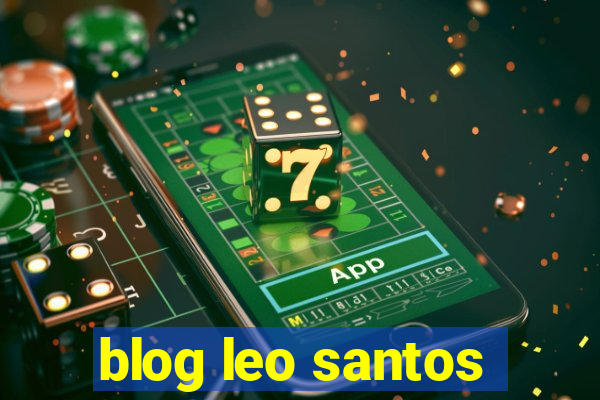 blog leo santos