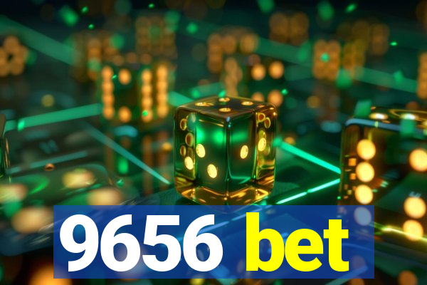 9656 bet