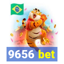 9656 bet