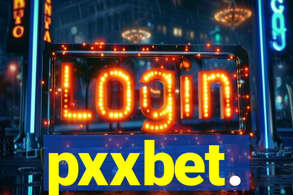 pxxbet.