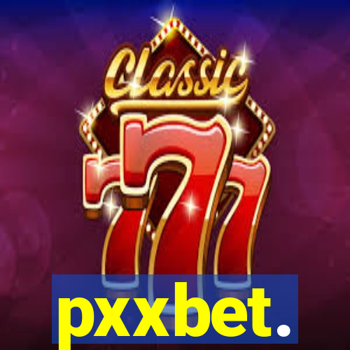 pxxbet.