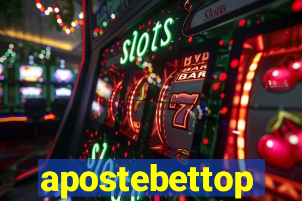 apostebettop