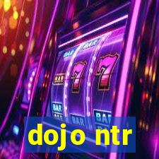 dojo ntr