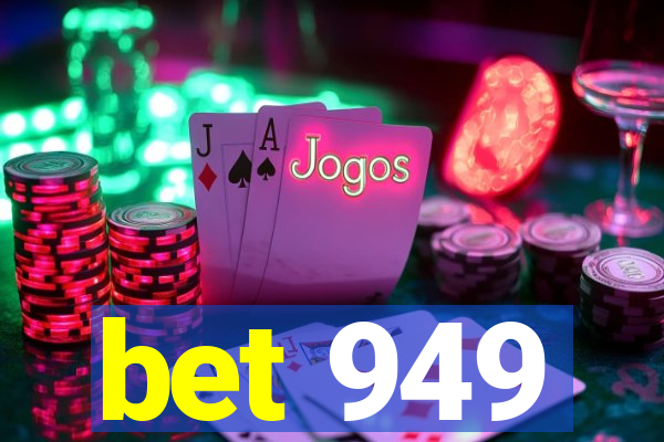 bet 949