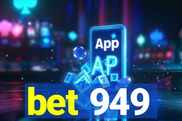 bet 949