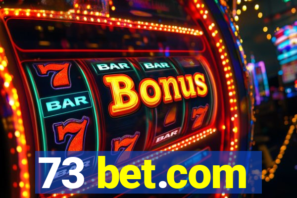 73 bet.com