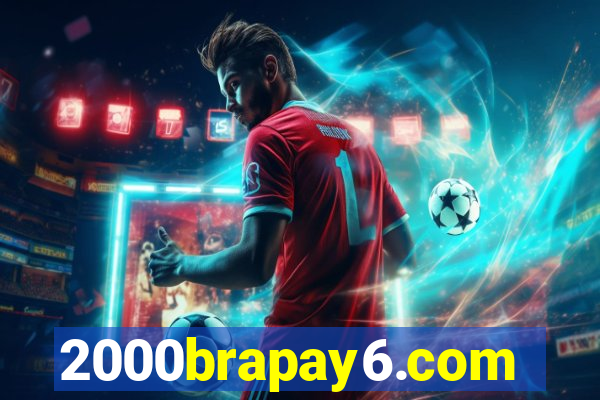 2000brapay6.com