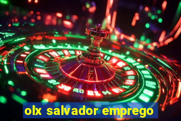 olx salvador emprego