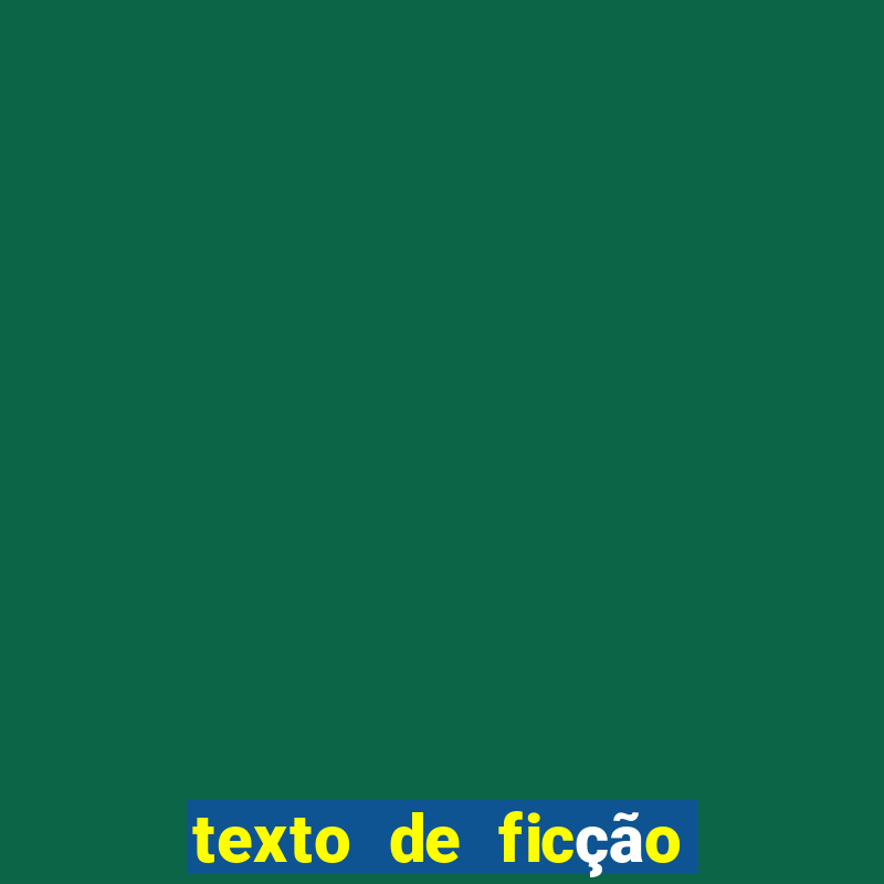 texto de ficção científica com interpretação 8o ano com gabarito