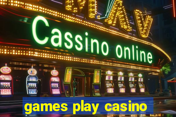 games play casino