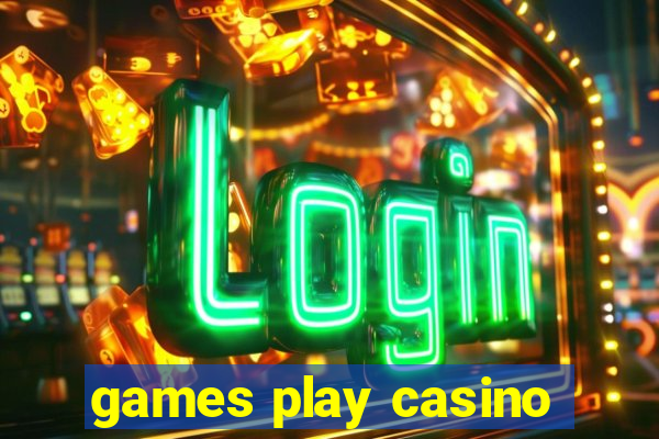 games play casino