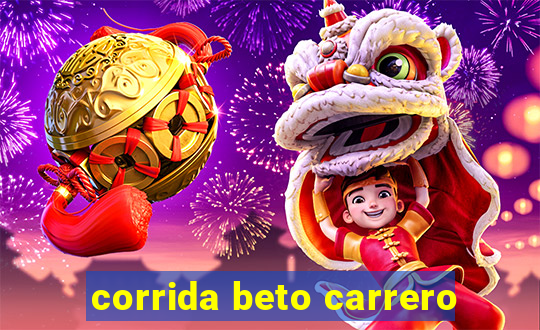 corrida beto carrero