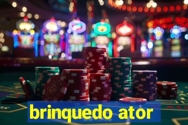 brinquedo ator