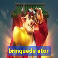 brinquedo ator