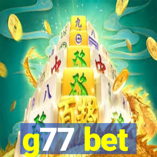 g77 bet