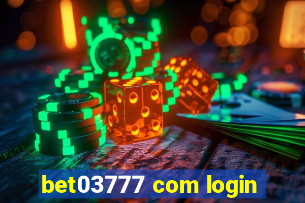 bet03777 com login