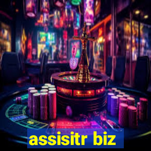 assisitr biz