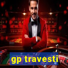 gp travesti