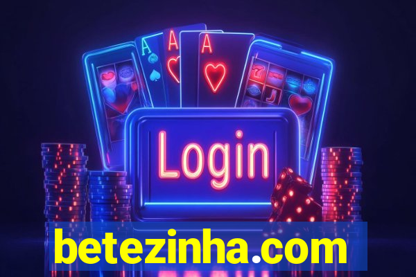 betezinha.com