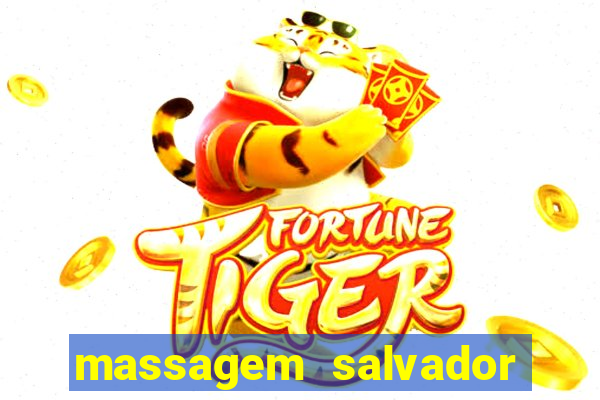 massagem salvador de bahia