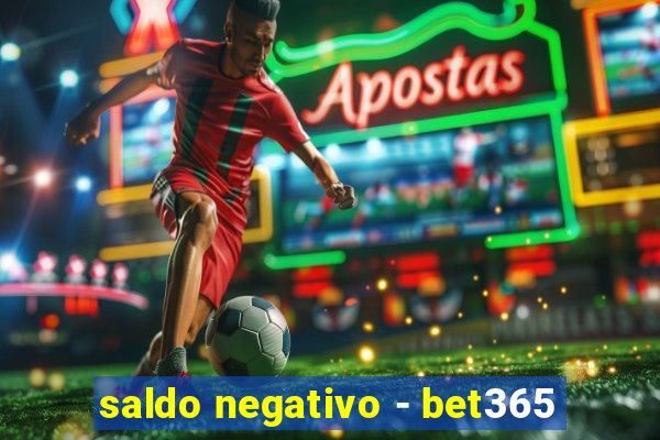 saldo negativo - bet365