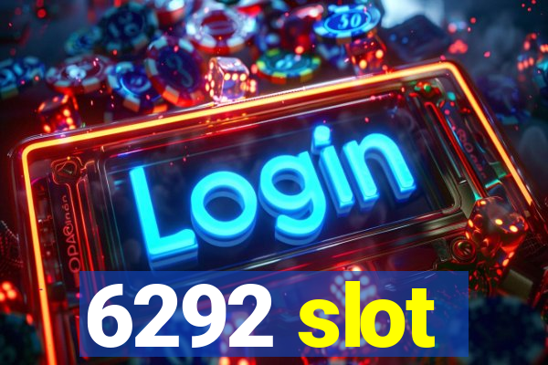 6292 slot